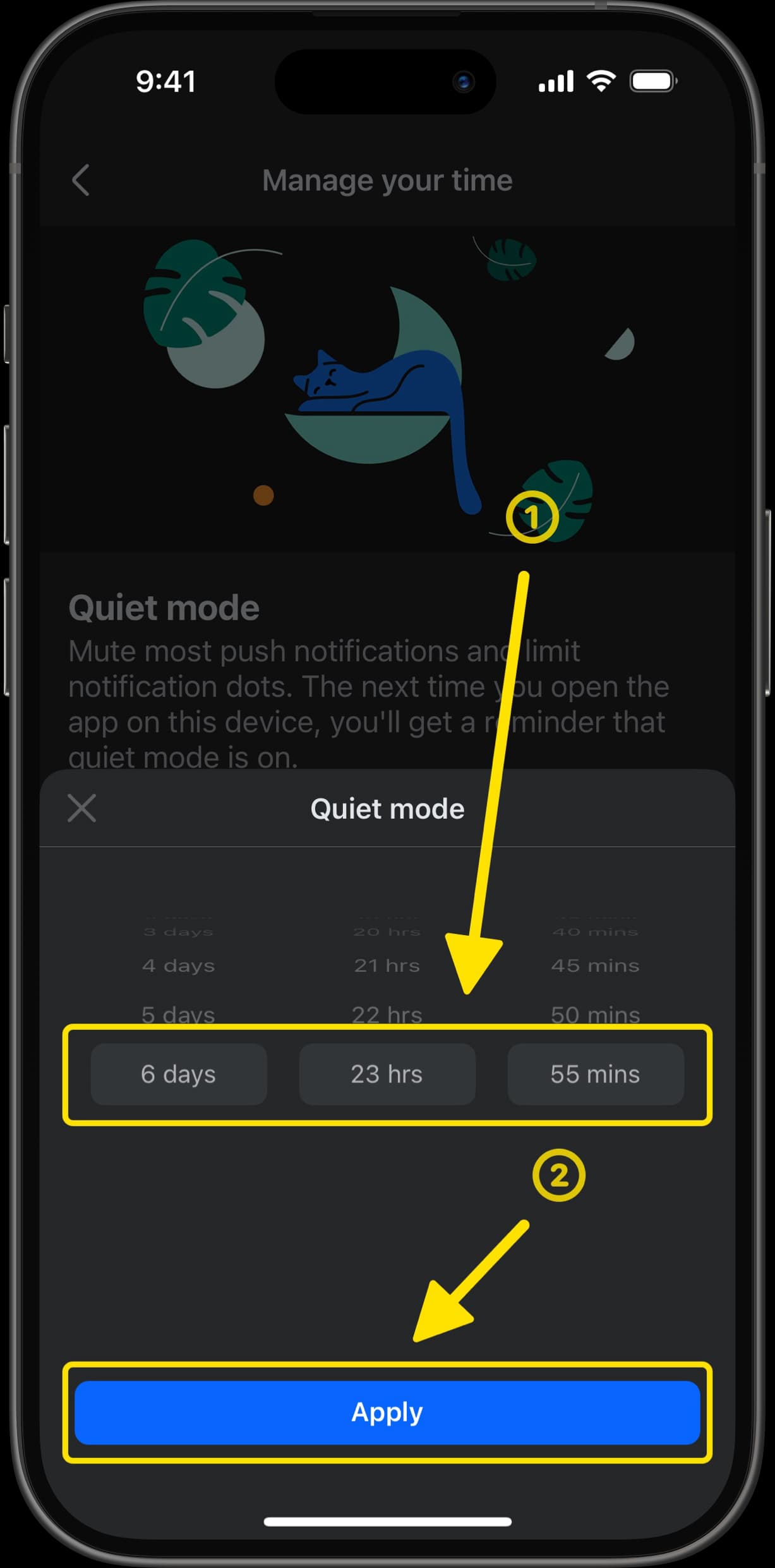 Quiet mode settings with arrows pointing to duration selection of 6 days, 23 hours, 55 minutes, and the Apply button.