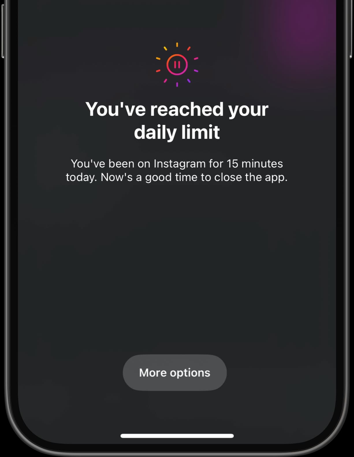 Notification screen indicating that the daily limit has been reached, suggesting it's time to close the app.