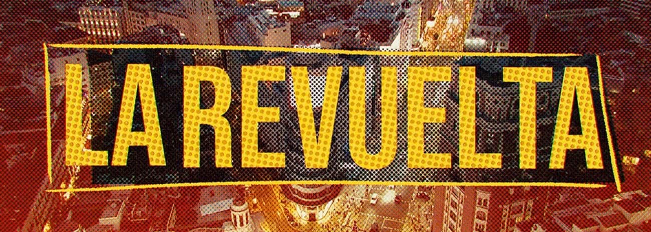 La Revuelta